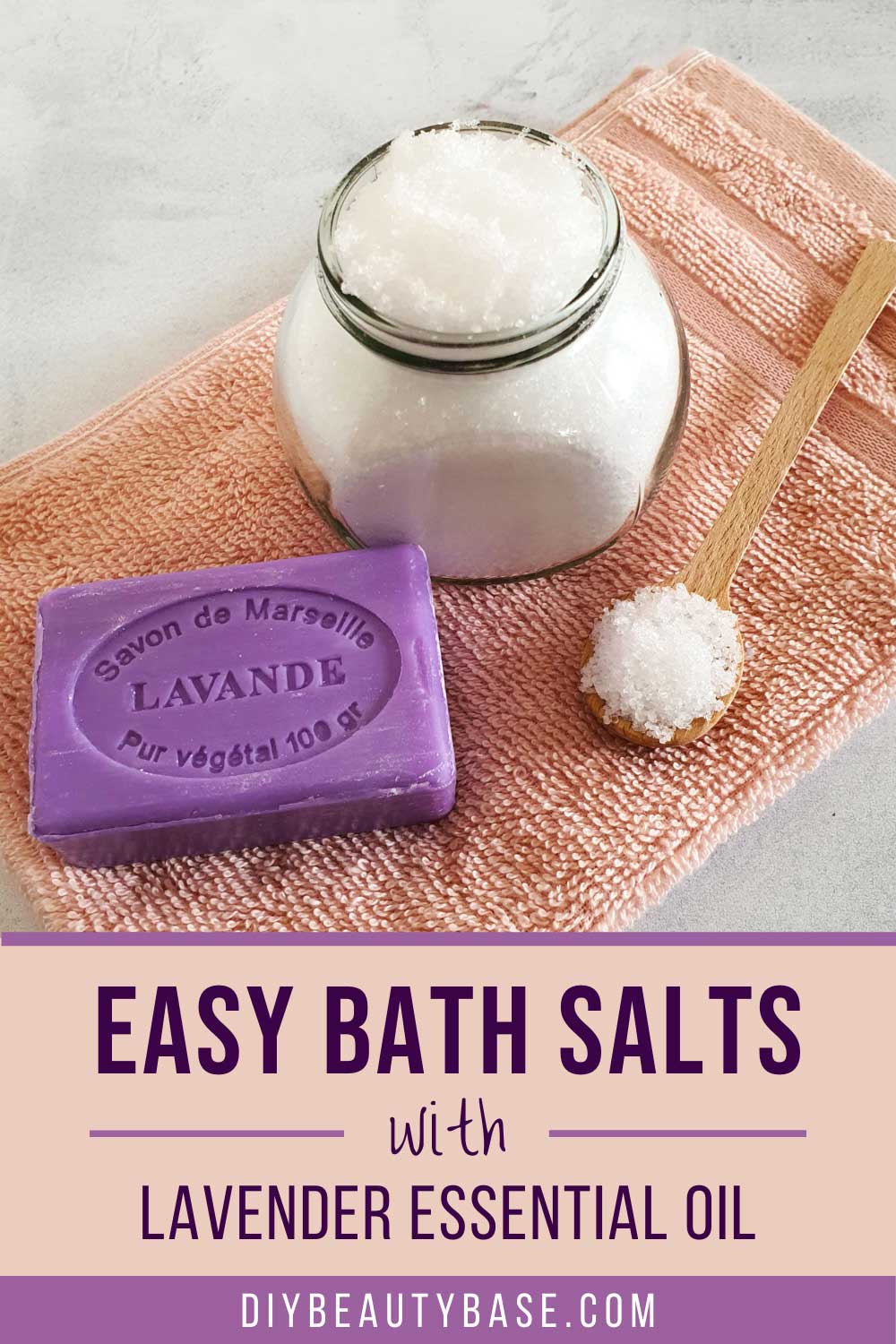 DIY Lavender Bath Salts (4 Ways) - DIY Beauty Base