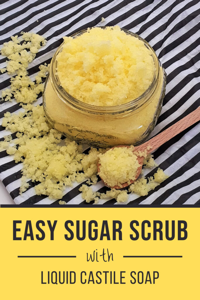 Easy Castile soap sugar scrub with lemon essential oil